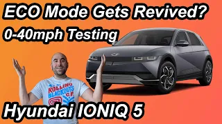 Testing ECO Mode 0-40mph Post Software Update | Ioniq 5