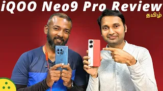 iQOO Neo 9 Pro Review — Under 40K இதுவா இல்ல OnePlus 12R-ஆ?