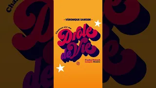 Véronique Sanson - Chanson sur ma drôle de vie (Funky French League Remix)