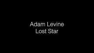 Adam Levine - Lost Star (Lyrics)