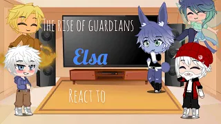 The Rise Of Guardians react to Elsa || GC