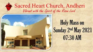 Holy Mass on Sunday, 2nd May 2021 at 07:30 AM at Sacred Heart Church, Andheri