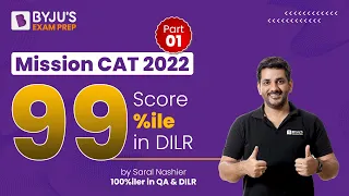 Mission CAT 2023 | Score 99%ile in DILR (Data Interpretation & Logical reasoning) | BYJU'S CAT