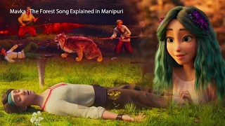 Mavka: The Forest Song Explained in Manipuri