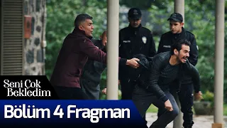 Seni Çok Bekledim 4. Bölüm Fragman