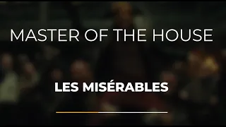 Master of the House - Karaoke - Les Misérables (Movie Version)