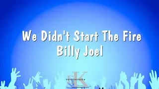 We Didn't Start The Fire - Billy Joel (Karaoke Version)
