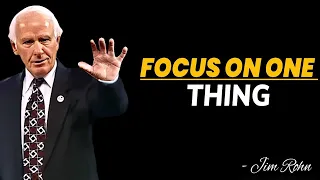 Believe In Yourself - Focus On One Thing | Jim Rohn Motivation Speech Change Your Mindset