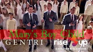 Mary’s Boy Child | GENTRI with Rise Up Children’s Choir Live Performance