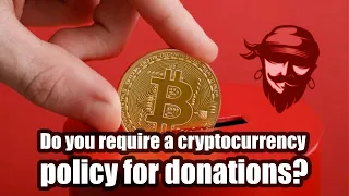 Do you require a cryptocurrency policy for donations?