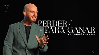 Andrés Spyker  — Perder para Ganar