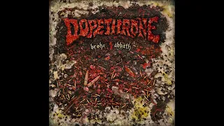 DOPETHRONE - Broke Sabbath [FULL ALBUM] 2024