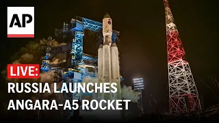 Russia cancels launch attempt of Angara-A5 heavy lift space rocket