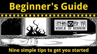 World of Horror Beginner's Guide - Nine simple tips and strategies to help you get started