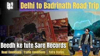 Badrinath Dham Darshan 2024 | Delhi to Badrinath Road trip | Ep.2