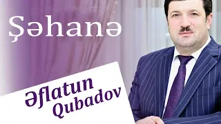 Eflatun Qubadov - Sehane 2018 (Audio)