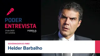 Poder Entrevista: governador do Pará, Helder Barbalho