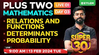 Plus Two Maths - Super 30 - Day 3 - Live 1 | Xylem Plus Two