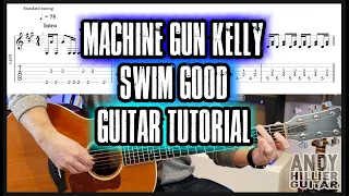 Machine Gun Kelly Swim Good Guitar Tutorial Lesson