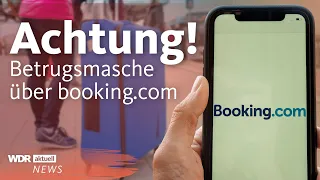 Abzocke über booking.com: Vorsicht bei diesen Nachrichten im Postfach | WDR Aktuelle Stunde