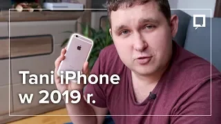 TANI IPHONE, którego warto kupić w 2019 roku