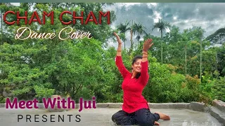 Cham Cham dance cover||Meet With Jui| Easy & awesome dance on Cham Cham||#Shraddha Kapoor||COVID-19