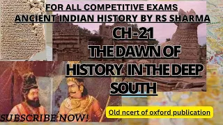 Ch - 22 The Dawn of History in the Deep south | RS sharma Ancient Indian History #upsc #competitive