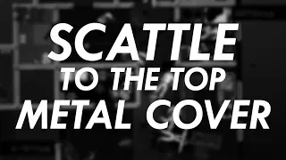 Scattle - To The Top Metal Cover (Hotline Miami Goes Metal, Vol.2)