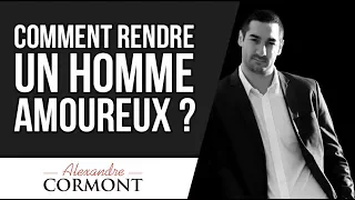 Comment rendre un homme amoureux ? Les 3 révélations surprenantes à connaitre !