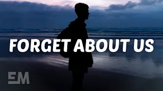 Clinton Kane - ​forget about us (Lyrics)