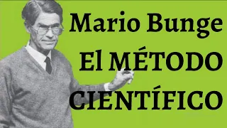 Mario Bunge, Las 15 Características de la Ciencia y el Conocimiento Científico