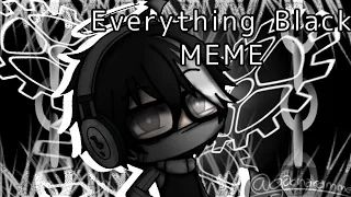 Everything Black (flash warning) [Gachalife] [OLD]