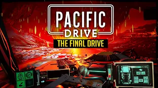 End of the Road | Let's Play Pacific Drive Gameplay Part 12 Ending