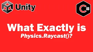What Exactly is Physics Raycast - Unity Tutorial