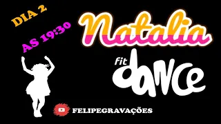 Natalia Fit Dance  -  Mostrando seu Talento