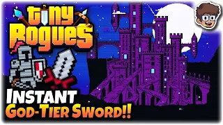 Instant GOD-TIER Sword! | Tiny Rogues
