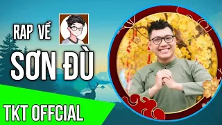 Rap Về Sơn Đù - TKT & Lộc NiLo | Official Music Video Lyrics | @fansonu8163