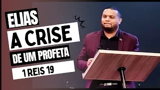 1 REIS 19 - pregação - As fases do profeta Elias