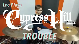 Cypress Hill - Trouble - Drumcover