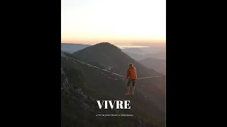 "VIVRE"  - Highline movie documentary.