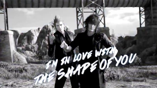 Ignis x Noctis | Shape of You