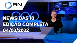 News das 10 - 04/02/2022