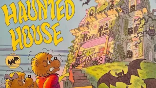 🐻The Berenstain Bears and the Haunted House,Children’s story, read aloud,written by Mike Berenstain