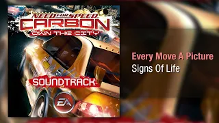 Every Move A Picture - Signs Of Life - Need for Speed: Carbon Own the City Soundtrack