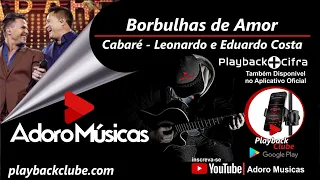 Borbulhas de Amor - Leonardo, Eduardo Costa  (Tenho um Coração) (Cabaré) Playback + Cifra