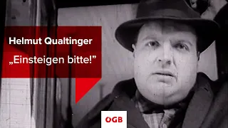 Helmut Qualtinger im ÖGB-Werbefilm „Einsteigen bitte!"