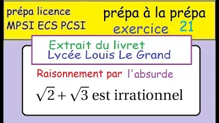 LLG Terminale-prépa à la MPSI - Livret Louis Le Grand -Absurde-ex21 racine de 6 irrationnel