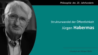 Jürgen Habermas - Strukturwandel der Öffentlichkeit