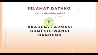 Penerimaan Mahasiswa Baru Akademi Farmasi Bumi Siliwangi Bandung T.A 2021/2022