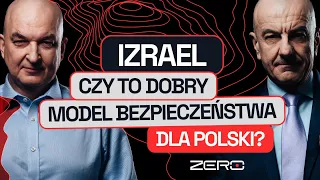 GROUND ZERO #13: CZY MODEL IZRAELSKI TO DOBRY WZÓR DLA POLSKI?